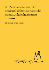 Technologicko-didaktická znalost obsahu v chemii; Sborník abstraktů 21. Mezinárodního semináře o výuce chemie
