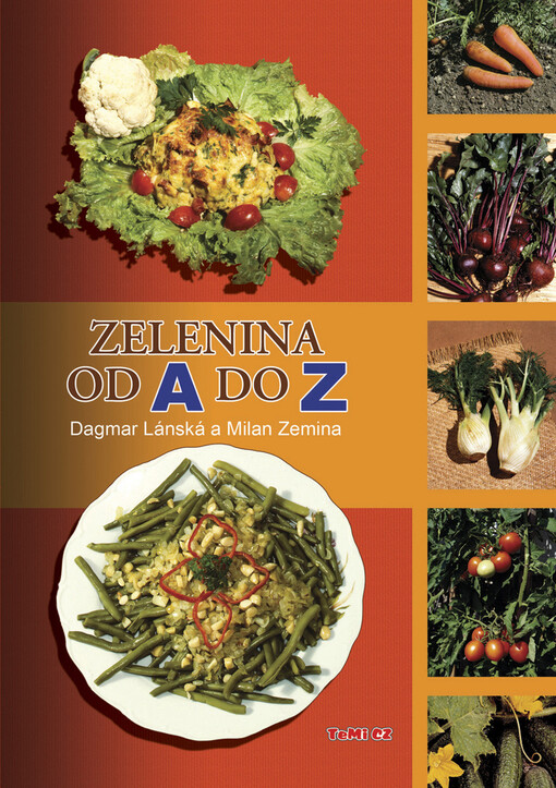 Dagmar Lánská: Zelenina od A do Z