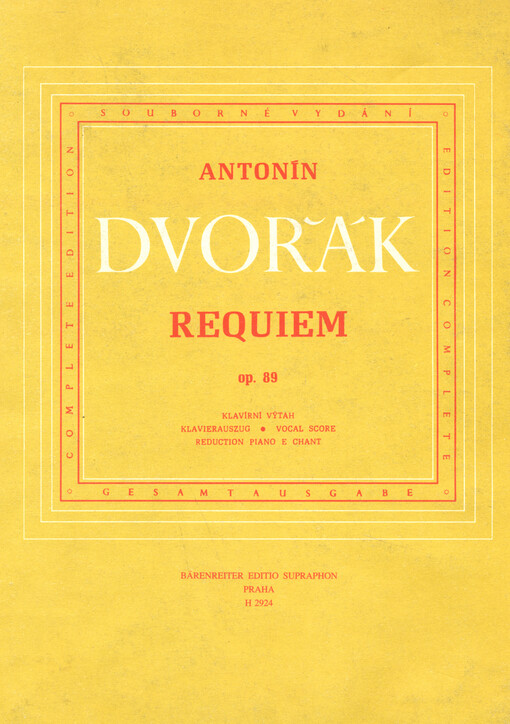 Requiem op. 89 klavírní výtah = Requiem Op. 89 : Klavierauszug = Requiem op. 89 : réduction piano et chant = Requiem op. 89 : vocal score