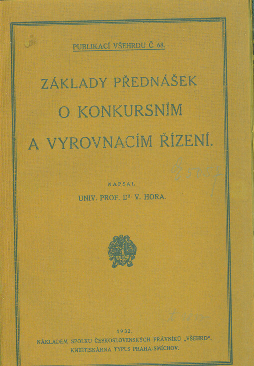 Základy přednášek o konkursním a vyrovnávacím řízení