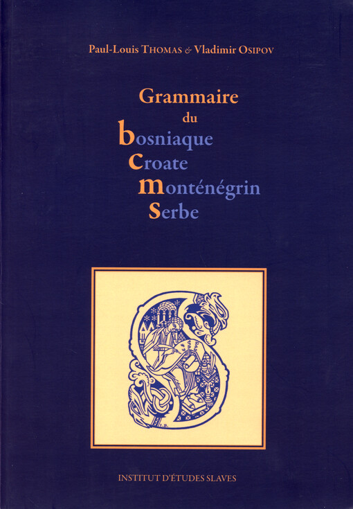 Grammaire du bosniaque, croate, monténégrin, serbe