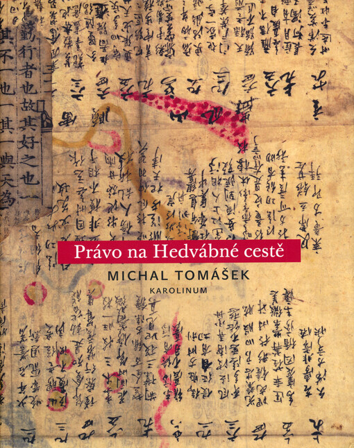 Právo na Hedvábné cestě