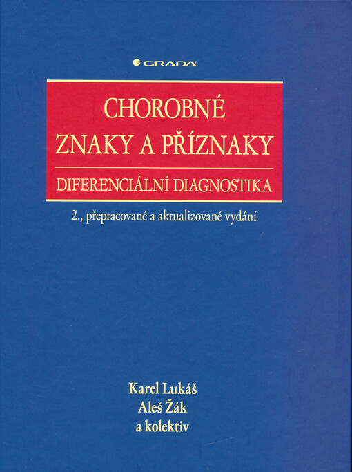 Chorobné znaky a příznaky : diferenciální diagnostika