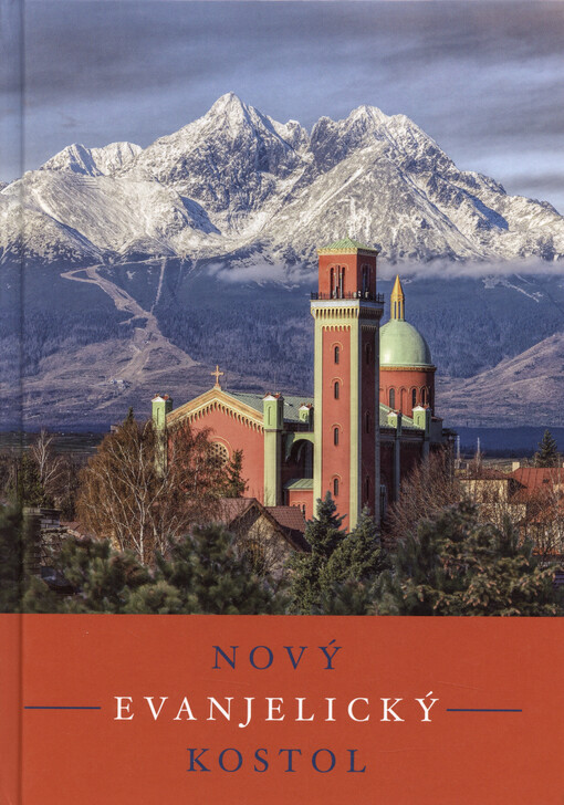 Nový evanjelický kostol : 1894-2019