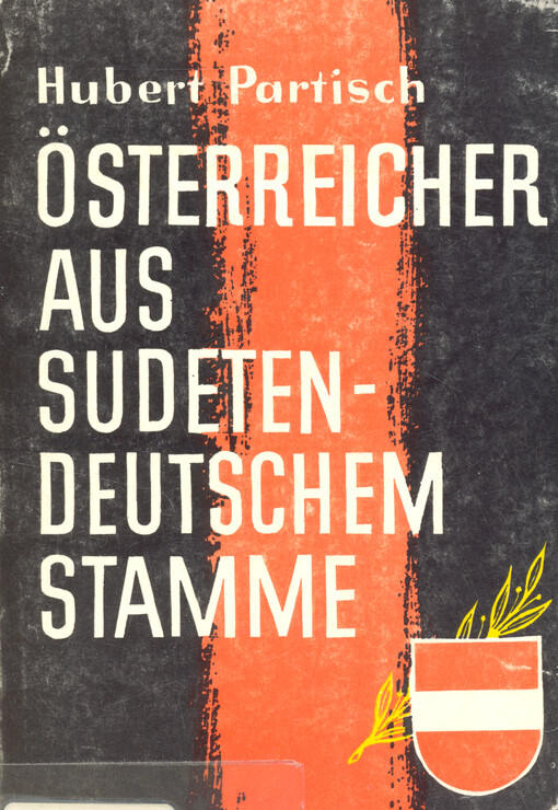 Österreicher aus sudetendeutschem Stamme : Soldaten