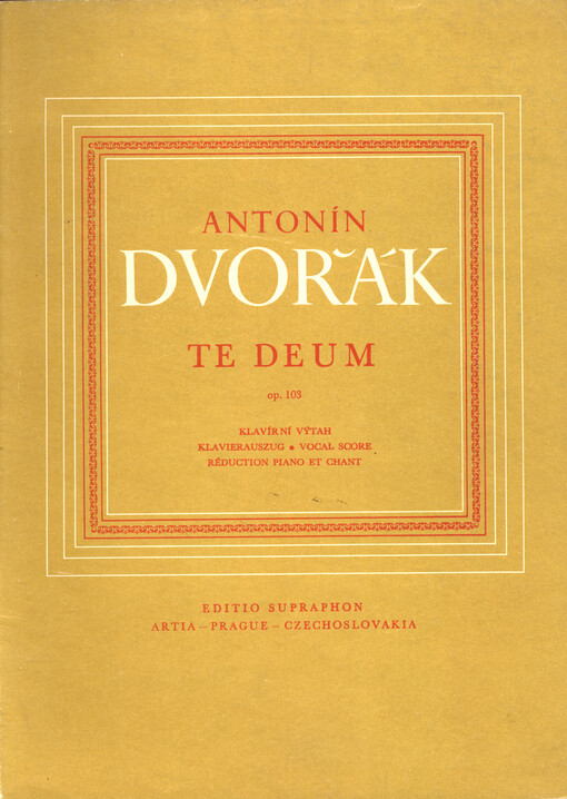 Te Deum, op. 103 kritické vydání podle skladatelova rukopisu