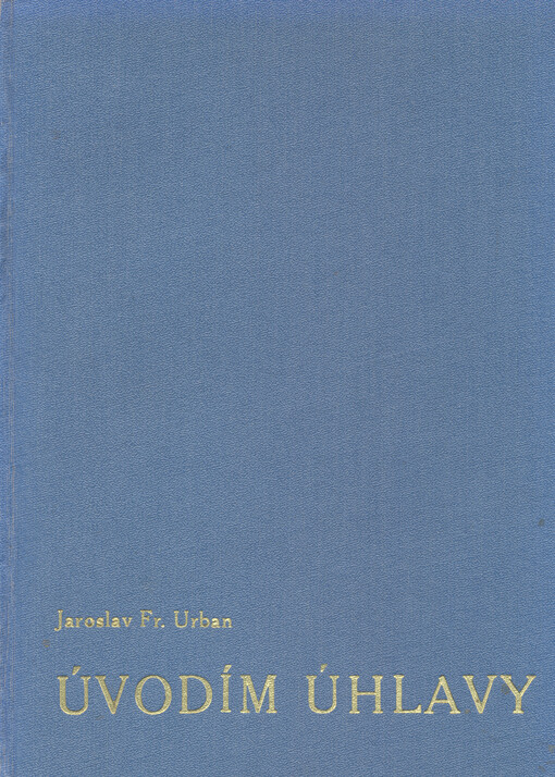 Úvodím Úhlavy : reportáž, jež může býti i průvodcem