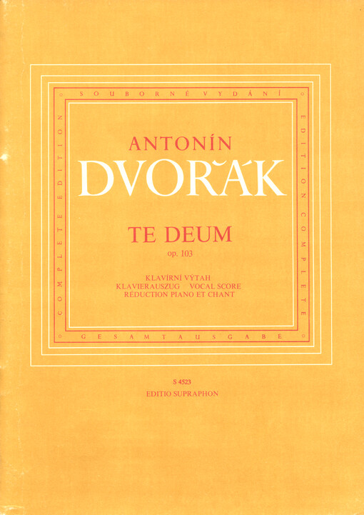 Te Deum, op. 103 kritické vydání podle skladatelova rukopisu