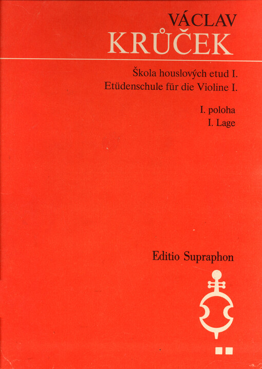Škola houslových etud = Etüdenschule für die Violine. I., I. poloha