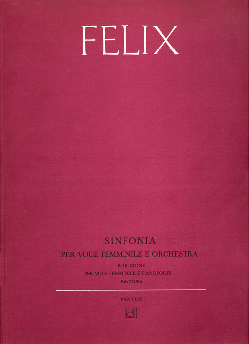 Symfonie pro ženský hlas a orchestr na slova Marie Kudeříkové Symphonie für Frauenstimme und Orchestr [sic] auf Worte von Marie Kudeříková : (1974)