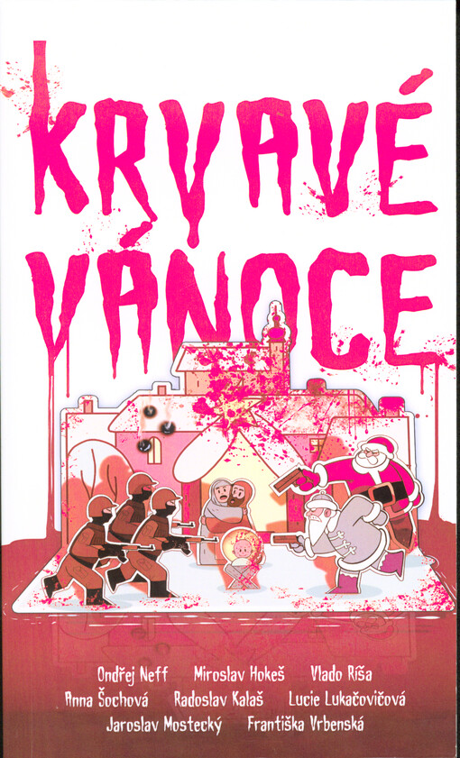 Krvavé Vánoce : sborník povídek věnovaných času vánočnímu