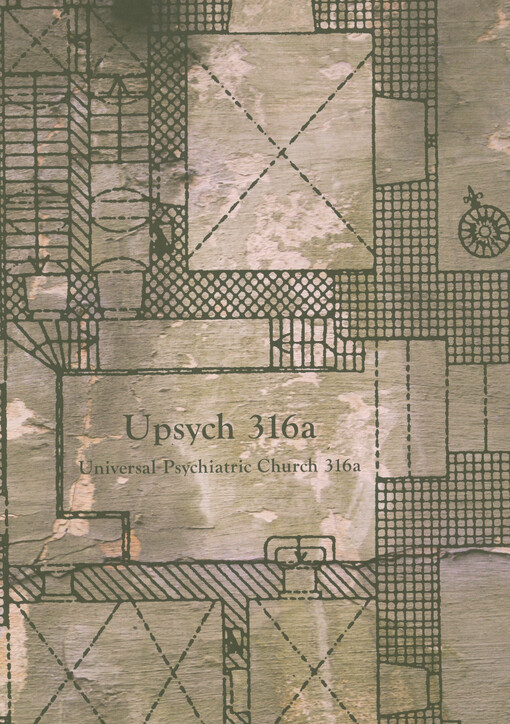 Upsych 316a : Universal Psychiatric Church 316a