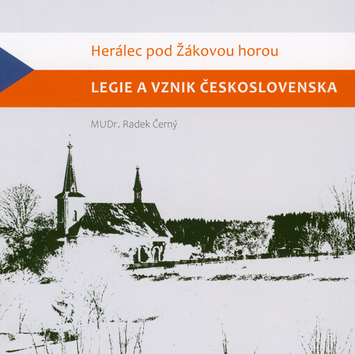 Herálec pod Žákovou horou - legie a vznik Československa