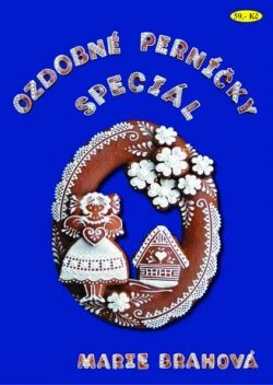 Ozdobné perníčky : speciál
