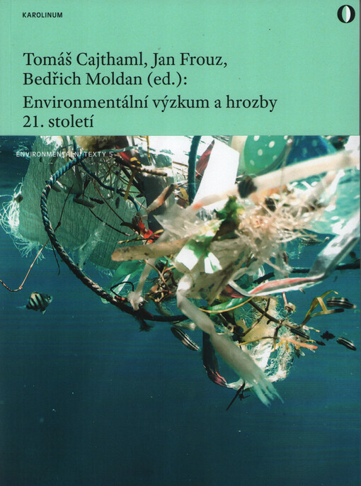 Environmentální výzkum a hrozby 21. století