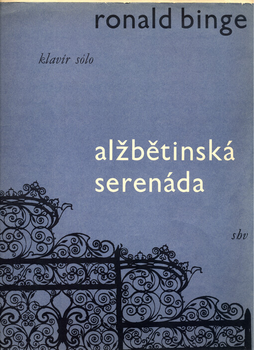 Alžbětinská serenáda : klavír sólo