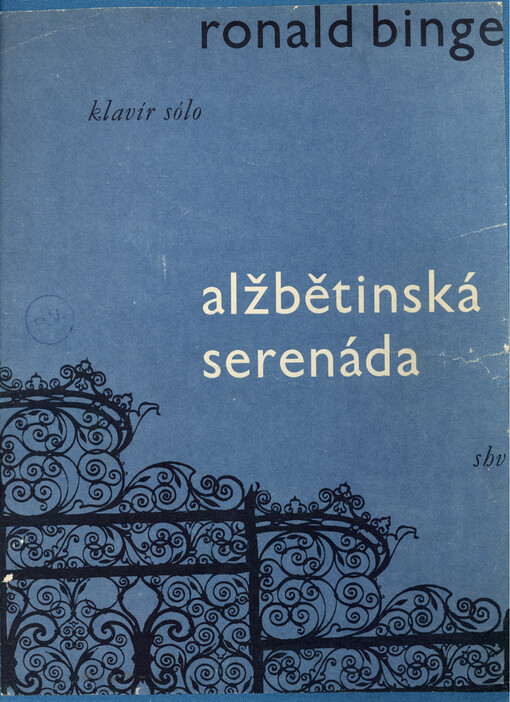 Alžbětinská serenáda : klavír sólo