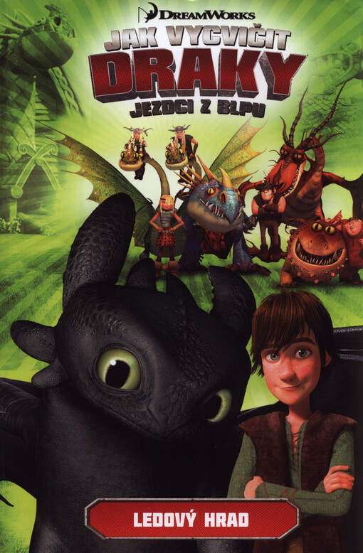 Jak vycvičit draky : jezdci z Blpu. Třetí díl, Ledový hrad