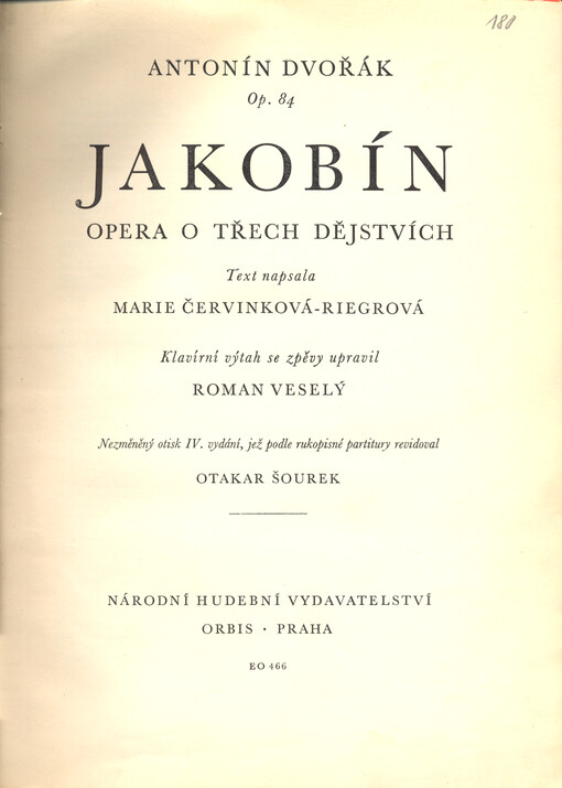 Jakobín : opera o třech dějstvích : op. 84