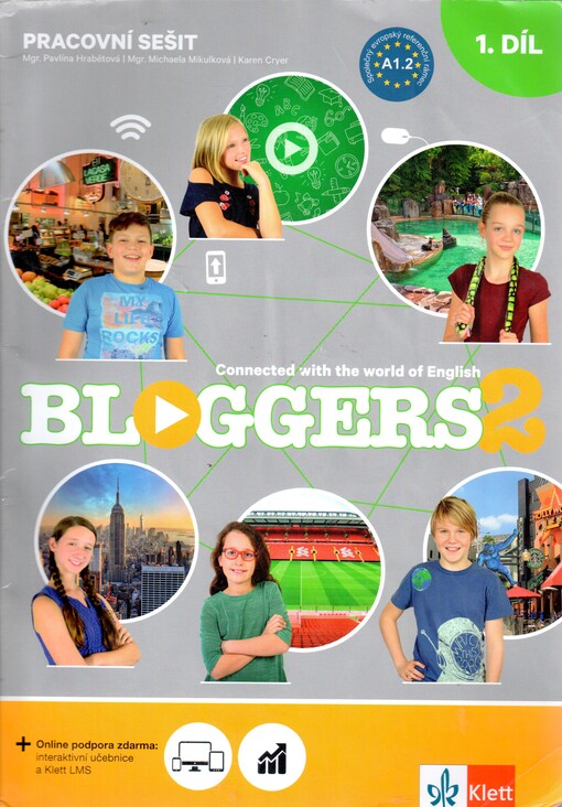 Bloggers 2 : connected with the world of English. Pracovní sešit. 2. díl