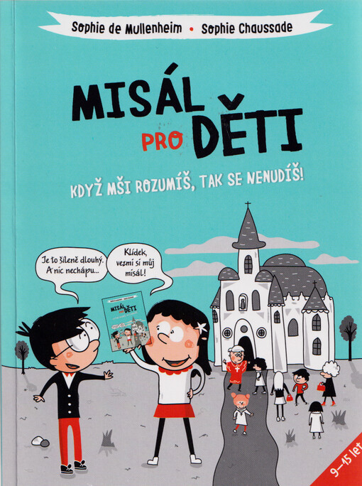 Misál pro děti : když mši rozumíš, tak se nenudíš