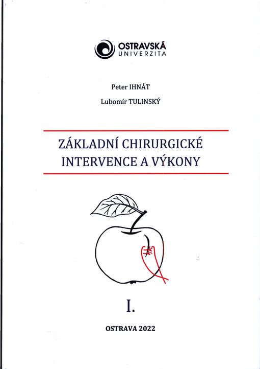 Základní chirurgické intervence a výkony I