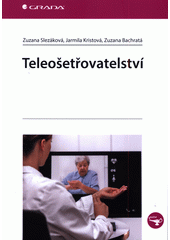 Teleošetřovatelství  (odkaz v elektronickém katalogu)