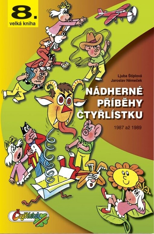 Nádherné příběhy Čtyřlístku: 1987-1989