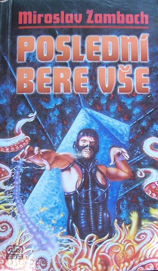Poslední bere vše