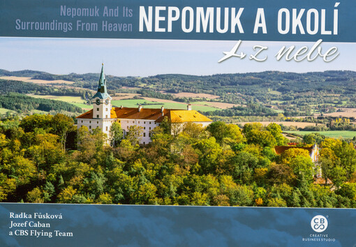 Nepomuk a okolí z nebe = Nepomuk and its surroundings from heaven