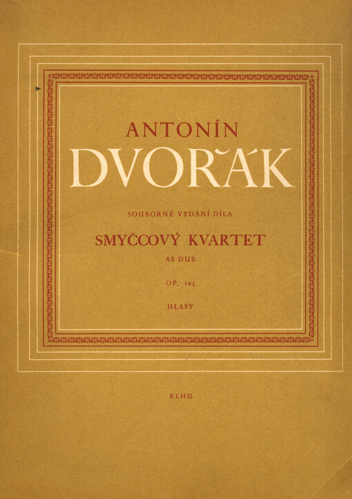 Smyčcový kvartet As dur, op. 105