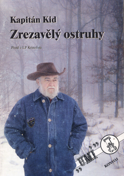 Zrezavělý ostruhy písně z LP Krinolina