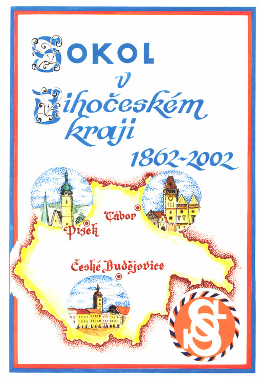 Sokol v Jihočeském kraji 1862-2002