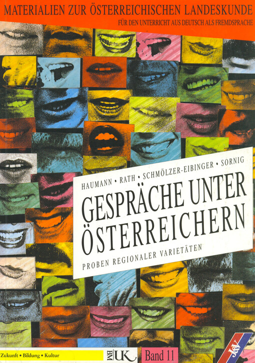 Gespräche unter Österreichern : Proben regionaler Varietäten
