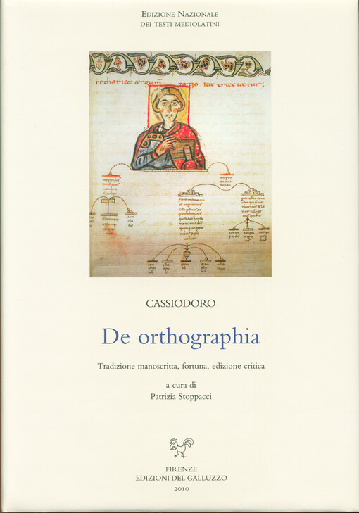 De orthographia : tradizione manoscritta, fortuna, edizione critica