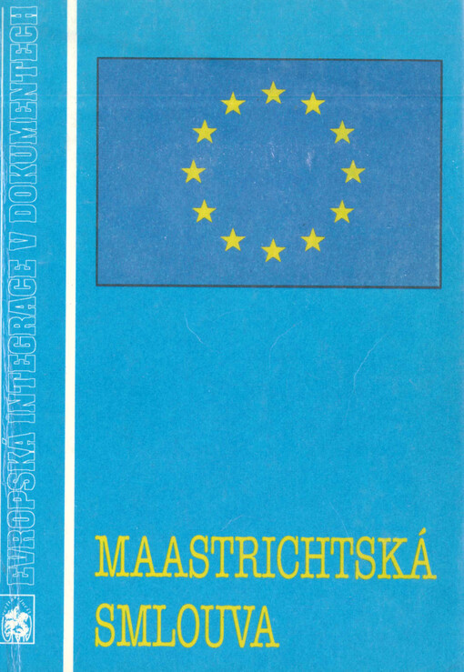 Smlouva o Evropské unii: (pracovní překlad)