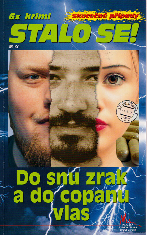 Do snu zrak a do copanu vlas