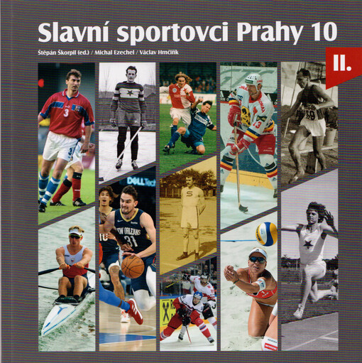 Slavní sportovci Prahy 10. II.