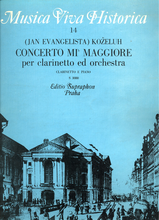 Koncert Es dur pro klarinet a orchestr Concerto Mi b maggiore per clarinetto ed orchestra, clarinetto e piano = Konzert Es dur für Klarinette und Orchester