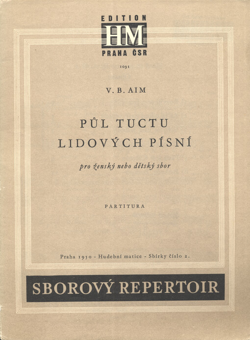 Půl tuctu lidových písní pro ženský nebo dětský sbor