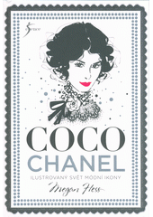 Coco Chanel : ilustrovaný svět módní ikony  (odkaz v elektronickém katalogu)