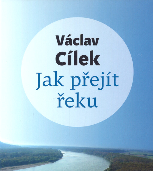 Jak přejít řeku