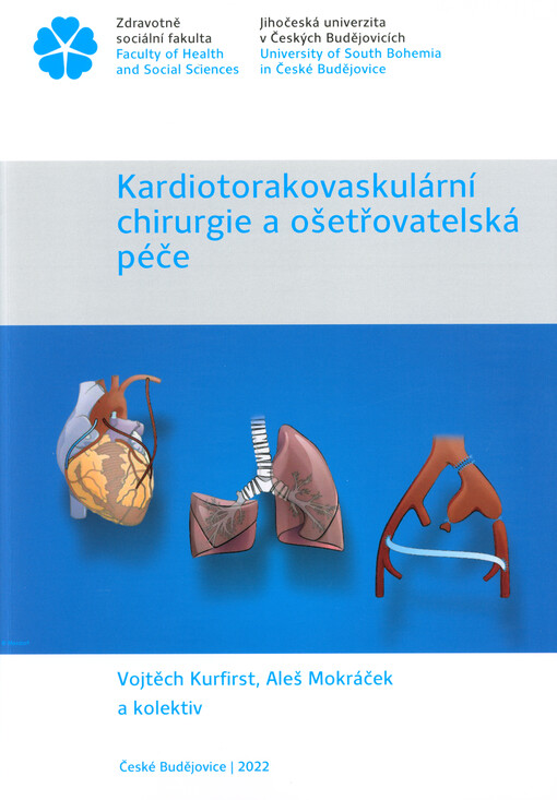 Kardiotorakovaskulární chirurgie a ošetřovatelská péče