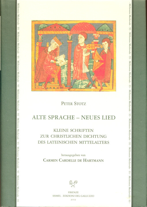 Alte Sprache - neues Lied : kleine Schriften zur christlichen Dichtung des lateinischem Mittelalters