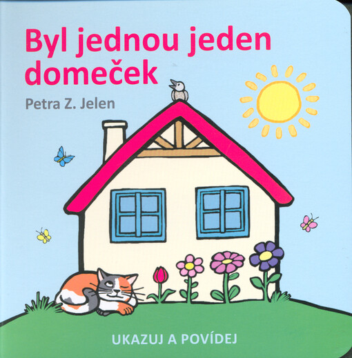 Byl jednou jeden domeček