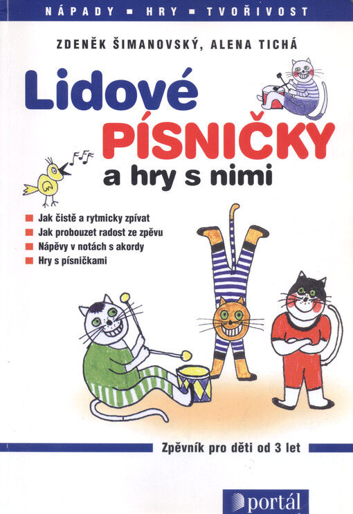 Lidové písničky a hry s nimi [zpěvník pro děti od 3 let]