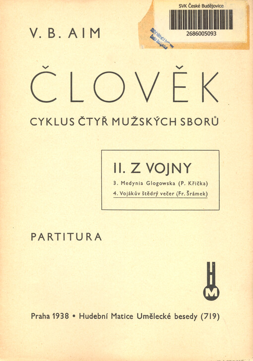 Člověk : cyklus čtyř mužských sborů. II., Z vojny