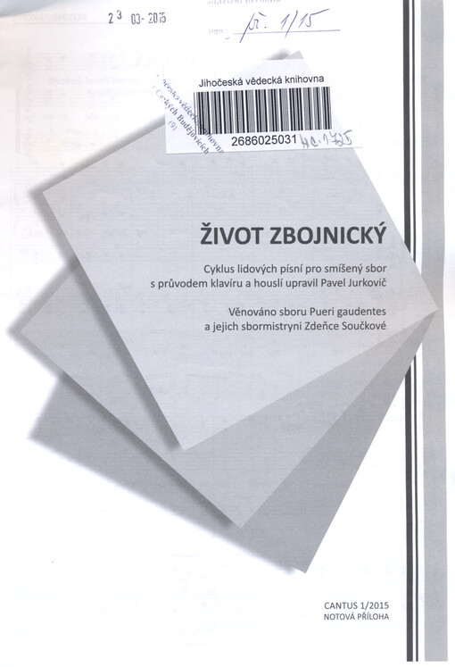 Život zbojnický : cyklus lidových písní pro smíšený sbor s průvodem klavíru a houslí
