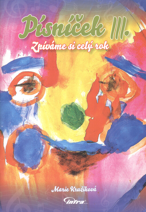 Písníček III. Zpíváme si celý rok