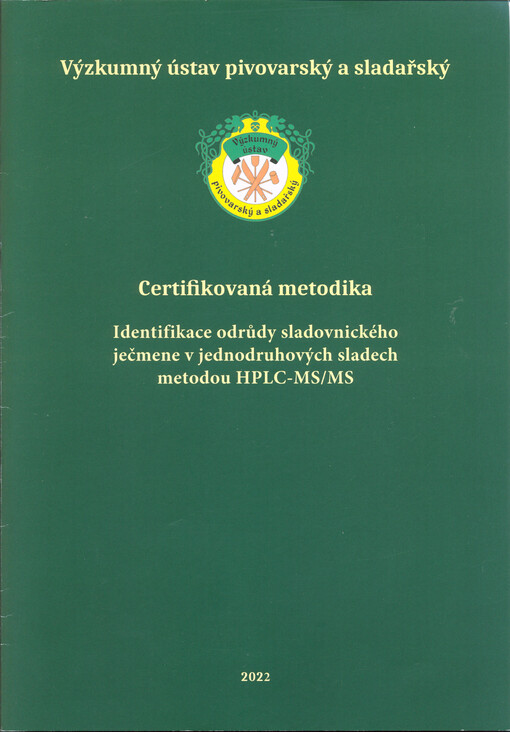 Metodika identifikace odrůdy sladovnického ječmene v jednodruhových sladech metodou HPLC-MS/MS